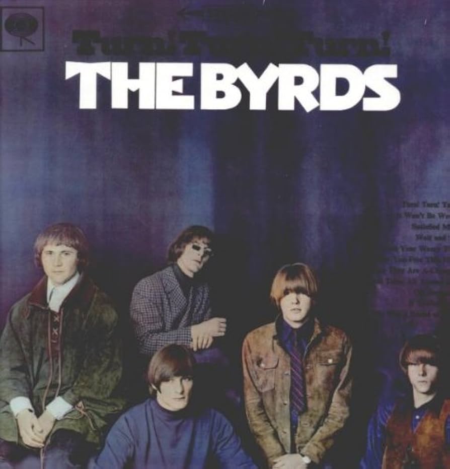 The Byrds Turn! Turn! Turn 62652 オランダ盤 The Byrds Turn! Turn! Turn 62652 オランダ盤 The Byrds Turn